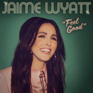 WYATT, JAIME - FEEL GOOD (1 x LP)