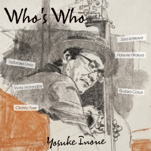 Yosuke Inoue - WHO'S WHO (1 x CD)