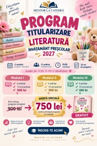 PROGRAM PREGĂTIRE LITERATURĂ TITULARIZARE EDUCATOARE 2027