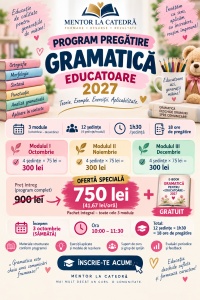 PROGRAM GRAMATICĂ TITULARIZARE/DEFINITIVAT EDUCATOARE 2027