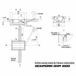 Schita montaj Stand frână motociclete REIHMANN RHM 1000