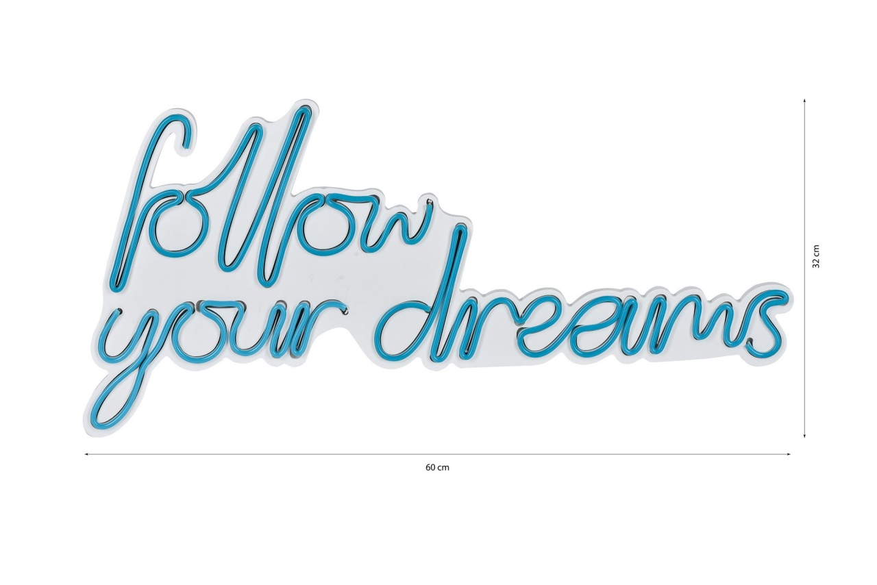 Decoratiune luminoasa LED de perete Follow Your Dreams Albastru 60x32x2 cm