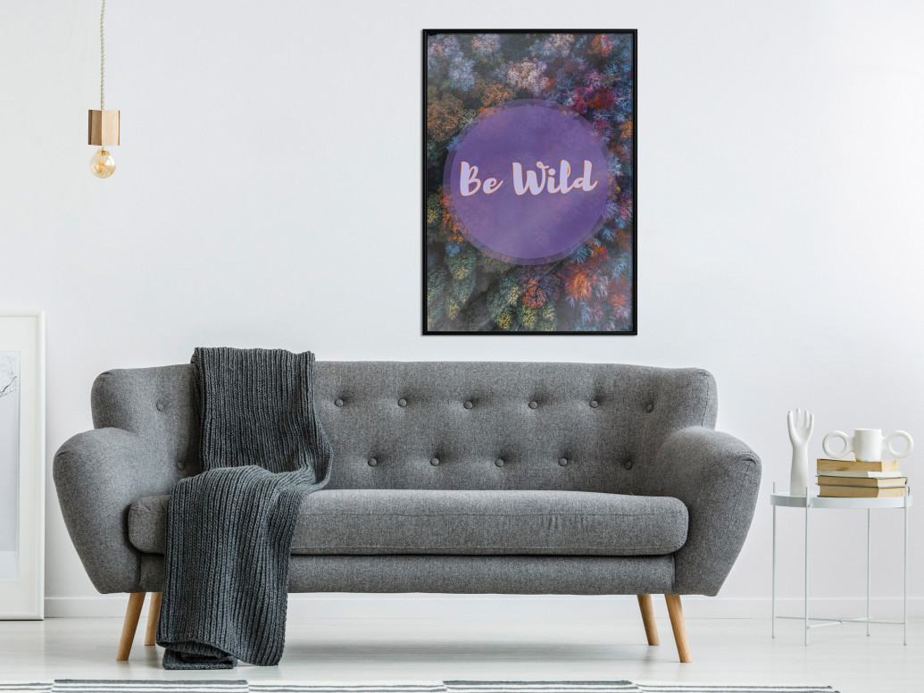 Poster - Find Wildness in Yourself, cu Ramă neagră, 40x60 cm - 1 | YEO