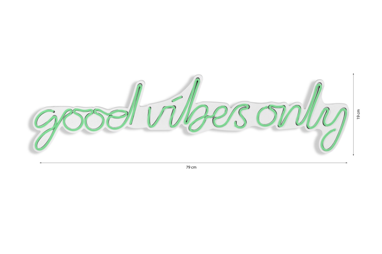 Decoratiune luminoasa LED de perete Good Vibes Only Verde 76x19x2 cm