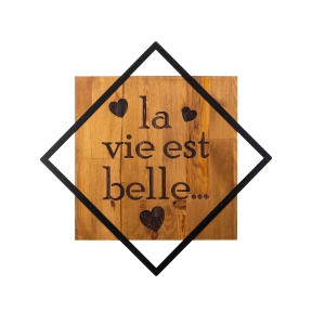 Tablou din lemn si metal La Vie Est Belle Nuc 54x54 cm - Img 2
