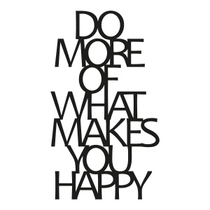 Accesoriu decorativ de perete metalic Do More Of What Makes You Happy Negru 41x70 cm - Img 2