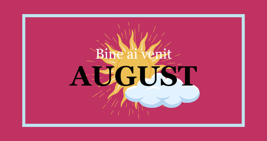 Luna August: semnificații și evenimente
