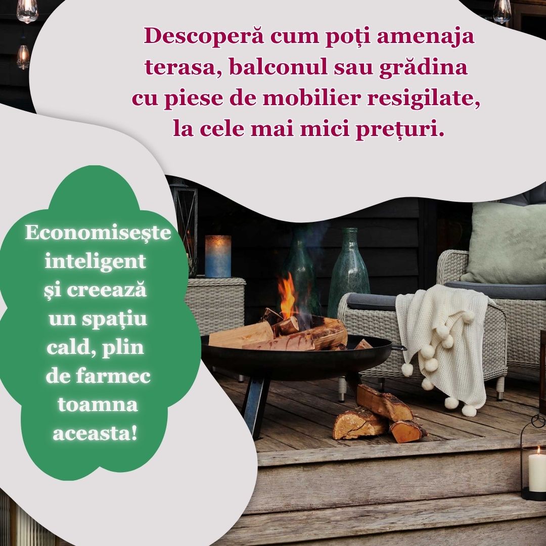 Toamna – momentul perfect pentru a transforma terasa într-un colț cosy cu piese de mobilier resigilate