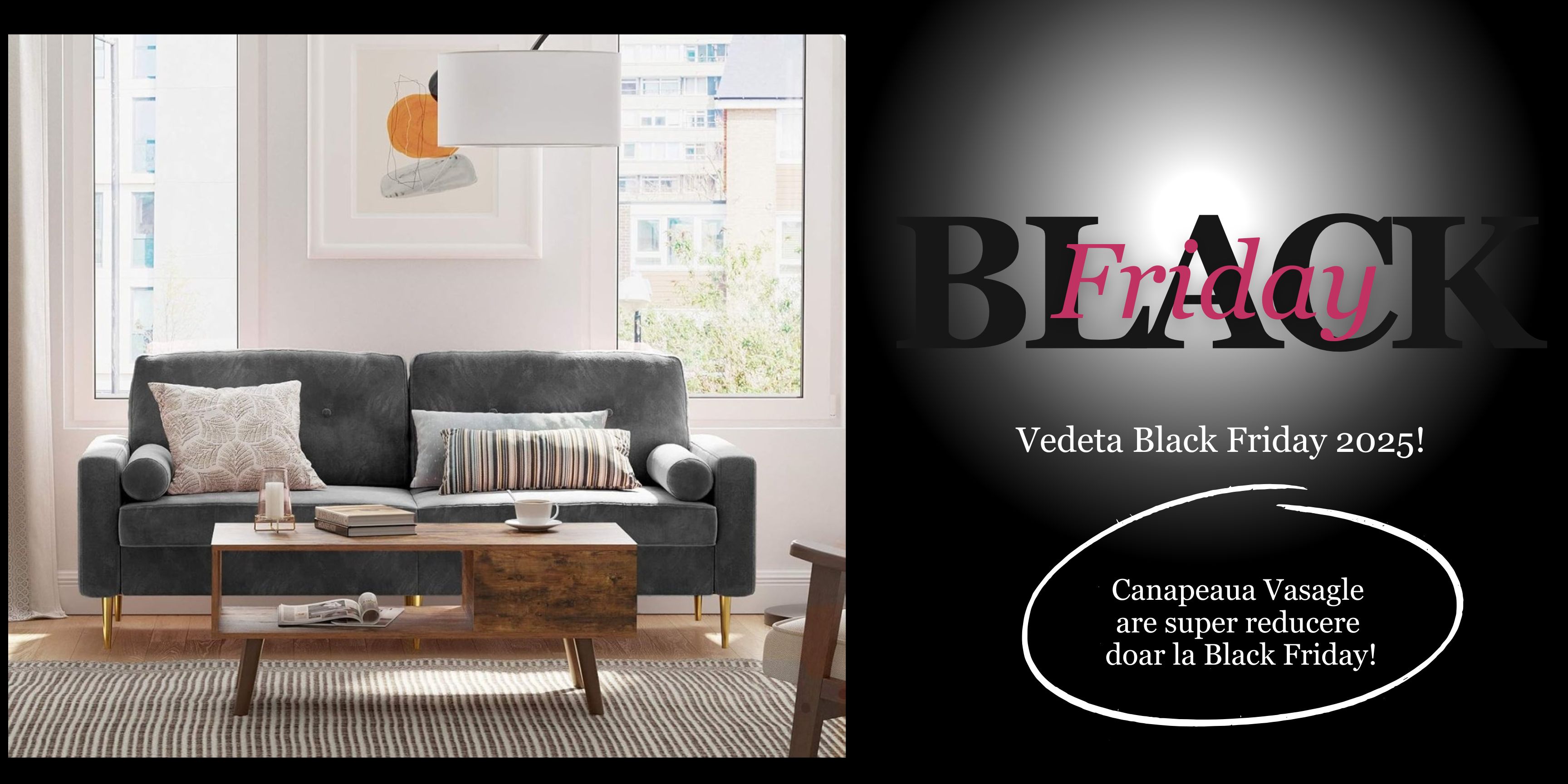 Povestea Black Friday 2025 la Chilipirul Zilei – de la canapeaua-vedetă la cele mai dorite chilipiruri ale anului!