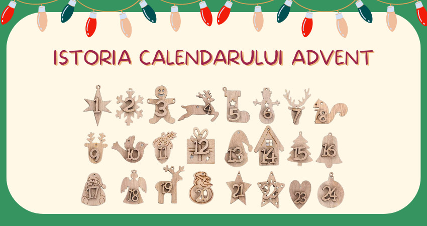 Istoria Calendarului Advent de Crăciun