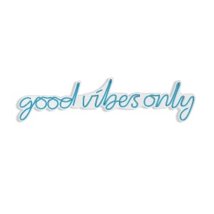 Decor de perete Re-Bloom, Good Vibes Only, LED, PVC, albastru, 76 x 2 x 19 cm