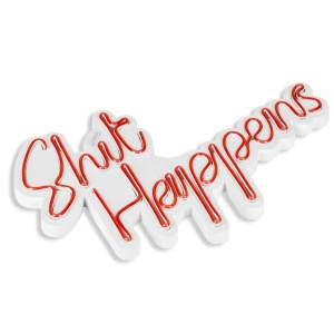 Decor de perete Re-Bloom, Shit Happens, LED, PVC, rosu, 45 x 2 x 29 cm