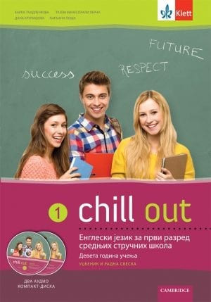 Engleski jezik Chill out 1, udžbenik i radna sveska za 1. razred srednjih stručnih škola (deveta godina učenja) + 2 CD-a Klett