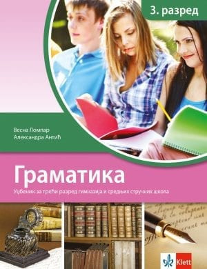 Srpski jezik i književnost 3, gramatika za 3. razred gimnazija i srednjih stručnih škola Klett