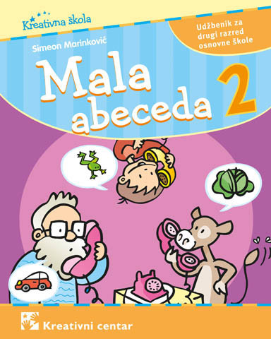Mala abeceda 2, udžbenik za 2. razred osnovne škole Kreativni centar