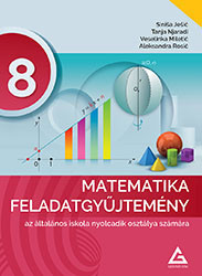 Matematika 8, zbirka zadataka iz matematike za 8. razred osnovne škole na mađarskom jeziku Gerundijum