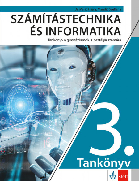 Računarstvo i informatika 3, udžbenik za treći razred gimnazije na hrvatskom jeziku Klett