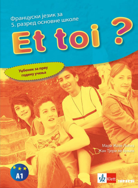 Et toi 1, udžbenik za francuski jezik za 5. razred osnovne škole sa 2 CDa Klett
