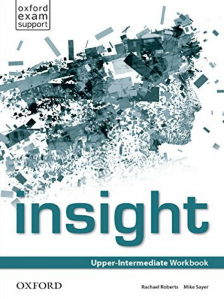 Insight Upper-intermediate, radna sveska za engleski jezik za srednju školu i gimnazije The english book