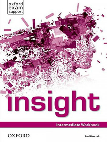 Insight Intermediate, radna sveska za engleski jezik za srednju školu i gimnazije The english book