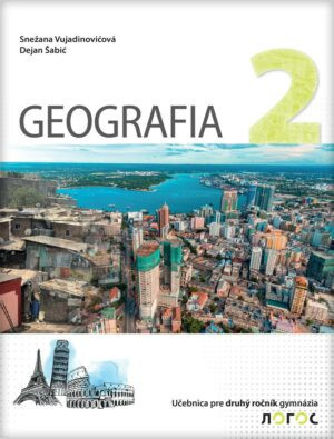 Geografija 2, udžbenik za drugi razred gimnazije na slovačkom jeziku NOVO