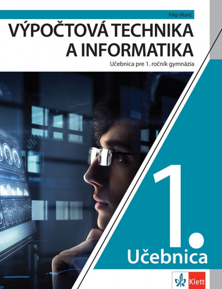 Računarstvo i informatika 1, udžbenik za prvi razred gimnazije na slovačkom jeziku