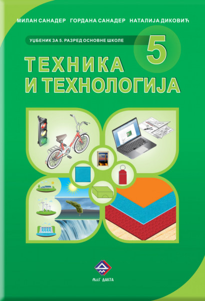 Tehnika i tehnologija 5, udžbenik za 5. razred osnovne škole M&G dakta