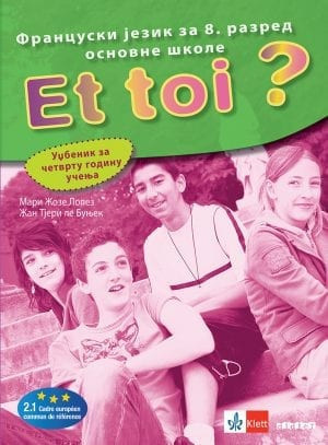 Et toi 4, udžbenik za francuski jezik za 8. razred osnovne škole sa 4 CDa Klett