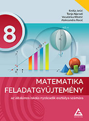 Matematika 8, zbirka zadataka iz matematike za 8. razred osnovne škole na mađarskom jeziku Gerundijum