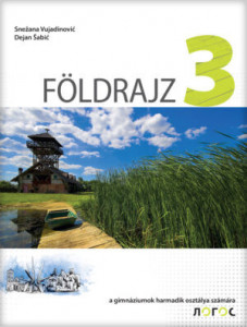 Geografija 3, udžbenik za treći razred gimnazije na mađarskom jeziku Novi Logos