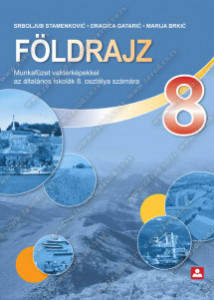 Radna sveska za geografiju sa nemim kartama, udžbenik za 8. razred osnovne škole na mađarskom jeziku Zavod za udžbenike