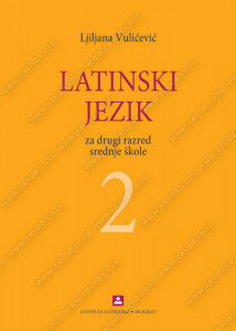 Latinski jezik za 2. razred srednje škole Zavod za udžbenike