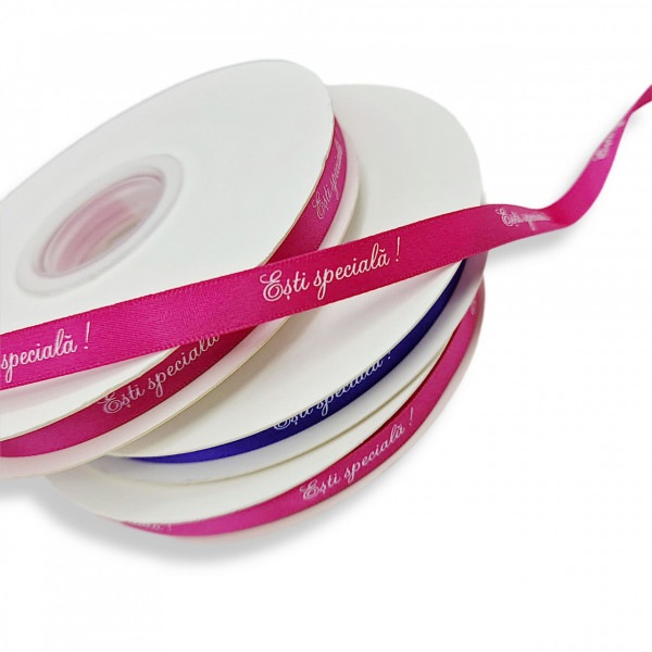 1m x Banda Satin imprimata "Esti Speciala"