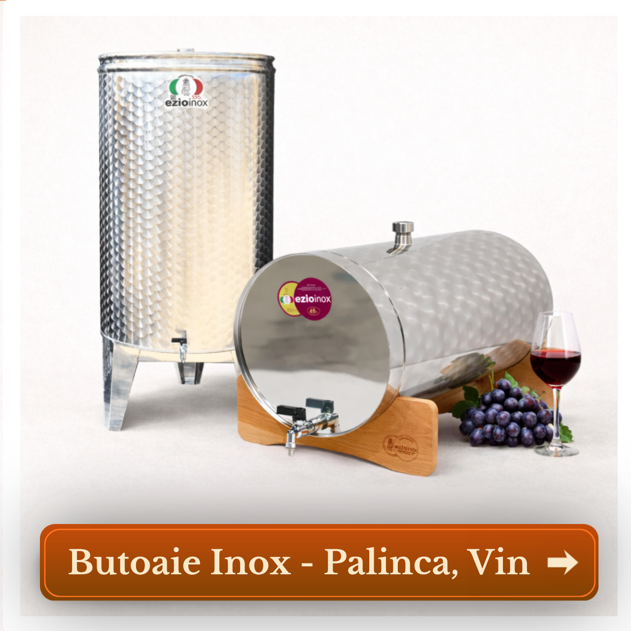 Butoaie Inox Vin, Tuica, Palinca