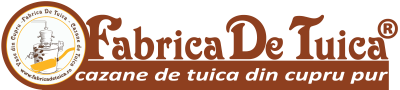 Fabrica de Tuica ®- Cazane Tuica Profesionale si Vase Bucatarie din Cupru Pur