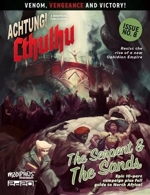 Achtung! Cthulhu 2d20: The Serpent and the Sands