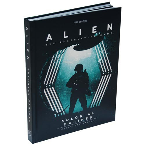 Alien the Roleplaying Game: Colonial Marines Operations Manual