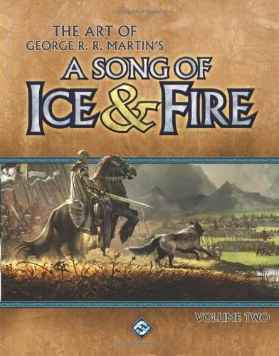 The Art of George R.R. Martin's A Song of Ice & Fire Volume Two