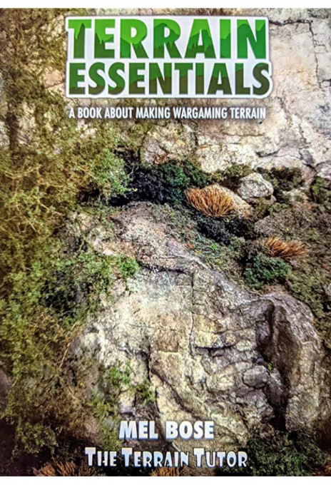 Terrain Essentials a Book About Making Wargaming Terrain
