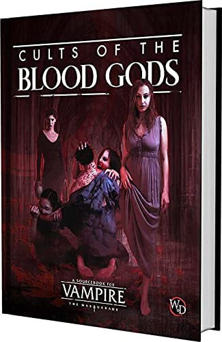 Vampire: The Masquerade RPG - Cults of the Blood Gods