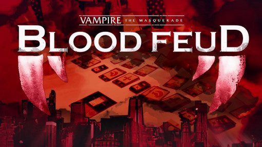 Vampire: The Masquerade - Blood Feud