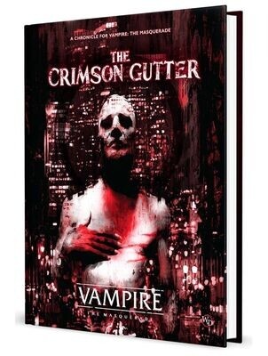 Vampire: The Masquerade RPG - The Crimson Gutter