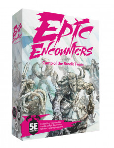 Epic Encounters: Camp Of The Bandit Twins