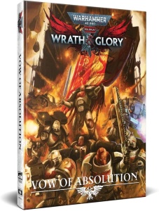 Warhammer 40,000: Wrath & Glory RPG - Vow of Absolution