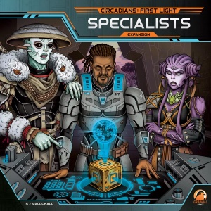 Circadians: First Light - Specialists Expansion