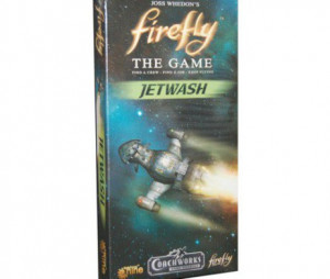 Firefly: The Game - Jetwash