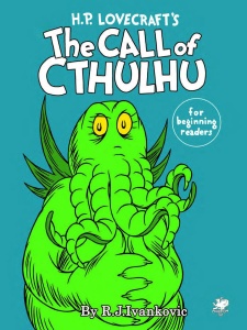 H. P. Lovecraft's Call of Cthulhu - For Beginner Readers