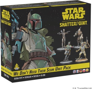 Star Wars: Shatterpoint - We Don’t Need Their Scum Unit Pack