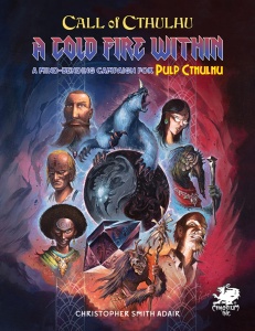 Call of Cthulhu: Pulp Cthulhu - A Cold Fire Within