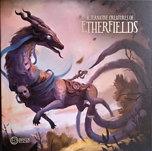Etherfields Alternative Creatures of Etherfields